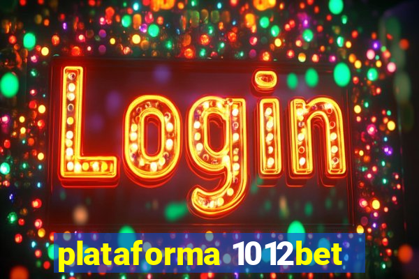 plataforma 1012bet